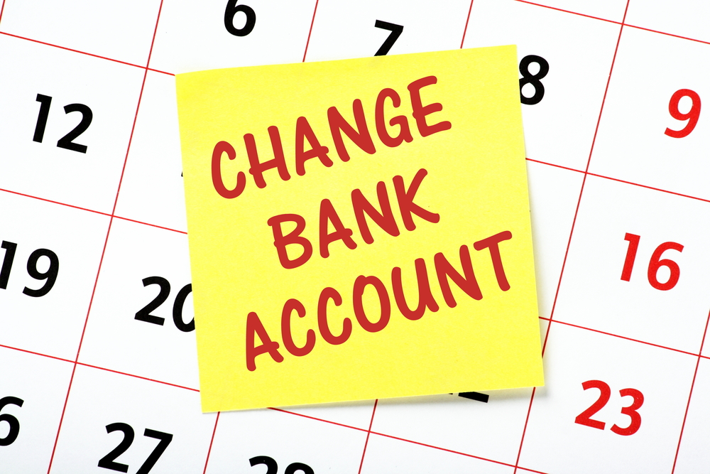 Change Bank Account Image courtesy of Shutterstock