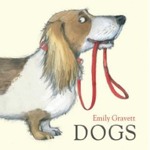 Dogs by Emily Gravett