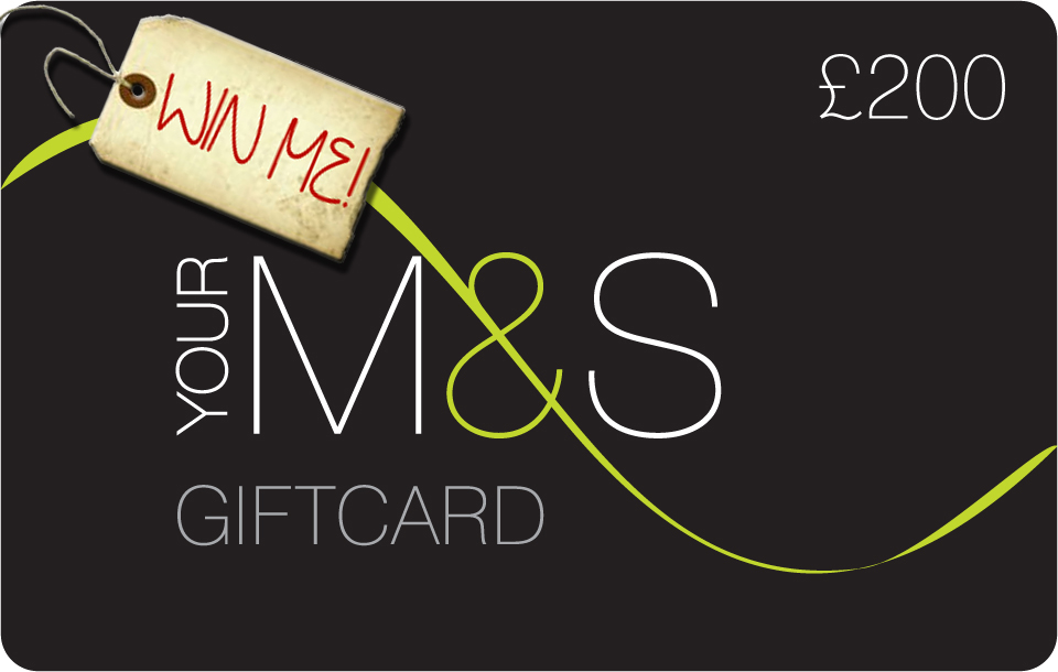 Last Chance to win £200 M&S Vouchers – closes tomorrow!