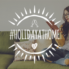 How to have fun with a #HolidayAtHome