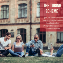 The Turing Scheme –  £100m for Students to Study and Work Abroad