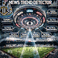 Narrative momentum: when Newcastle latest headlines set the tone