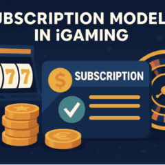 Subscription Models in iGaming: Are They Here to Stay?